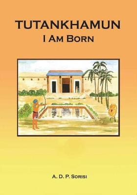 Cover of Tutankhamun - I Am Born