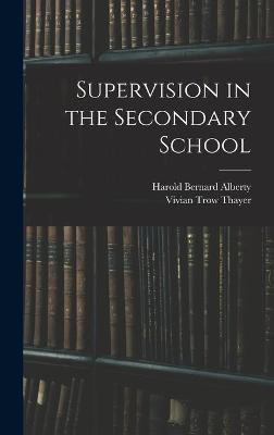Book cover for Supervision in the Secondary School