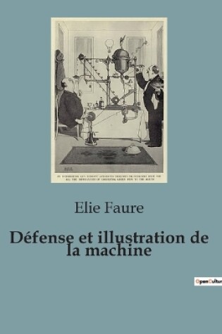 Cover of D�fense et illustration de la machine
