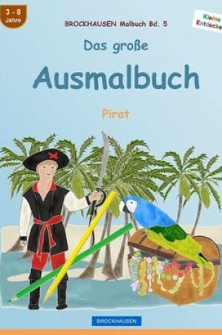Cover of BROCKHAUSEN Malbuch Bd. 5 - Das große Ausmalbuch