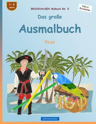 Book cover for BROCKHAUSEN Malbuch Bd. 5 - Das große Ausmalbuch