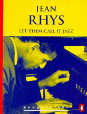 Let Them Call it Jazz and Other Stories by Jean Rhys