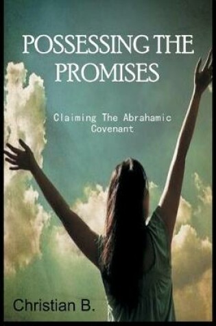 Cover of Possessing the Promises