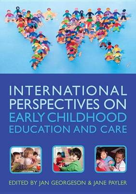 Book cover for International Perspectives on Early Childhood Education and Care