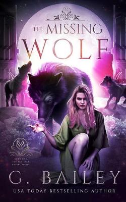 Book cover for The Missing Wolf