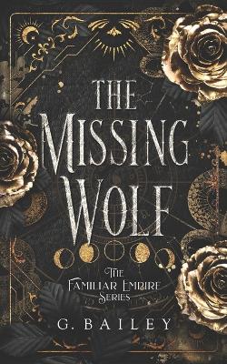 Book cover for The Missing Wolf