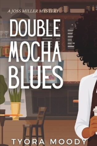 Cover of Double Mocha Blues