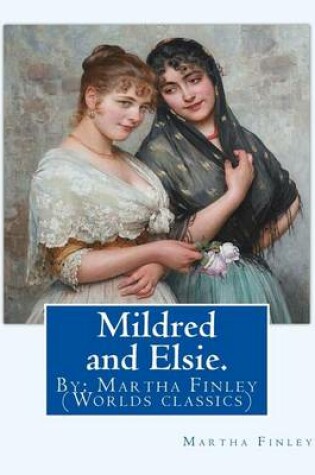 Cover of Mildred and Elsie. By
