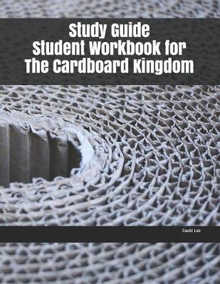 Book cover for Study Guide Student Workbook for The Cardboard Kingdom