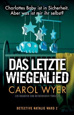 Book cover for Das letzte Wiegenlied