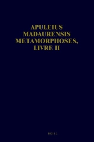 Cover of Apuleius Madaurensis Metamorphoses, Livre II