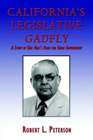 Cover of California's Legislative Gadfly