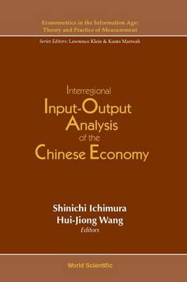 Book cover for Interregional Input-Output Analysis of the Chinese Economy