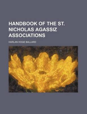 Book cover for Handbook of the St. Nicholas Agassiz Associations