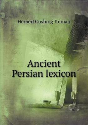 Book cover for Ancient Persian lexicon