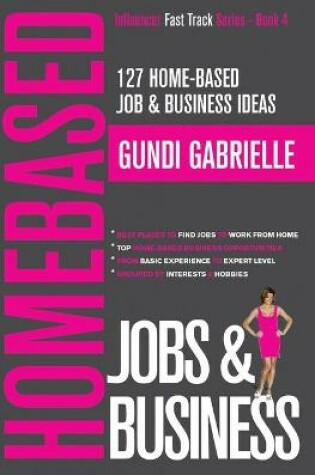 Cover of 127 Home-Based Job & Business Ideas