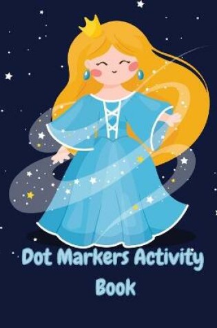 Cover of Dot Markers Activity Book