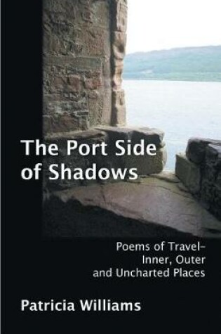 Cover of The Port Side of Shadows