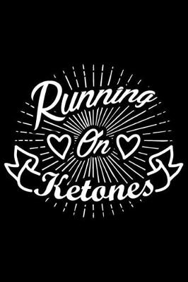 Book cover for Running On Ketones