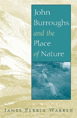 Book cover for John Burroughs and the Place of Nature