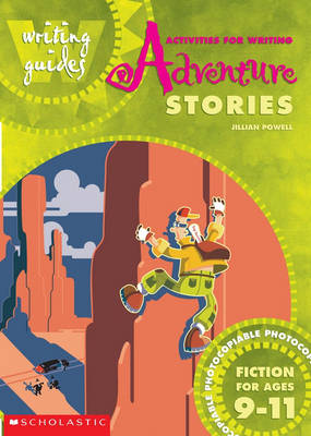 Book cover for Activities for Writing Adventure Stories 9-11
