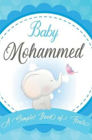 Cover of Baby Mohammed A Simple Book of Firsts