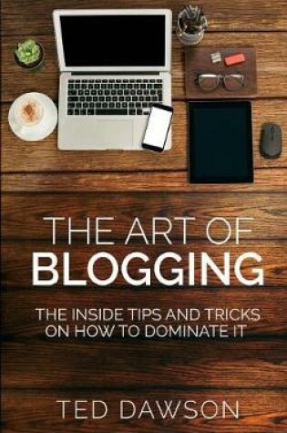 Cover of The Art of Blogging