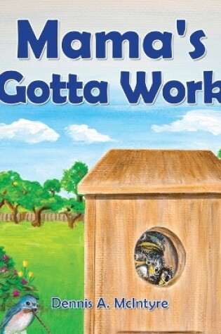 Cover of Mama's Gotta Work