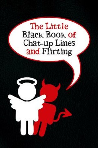 Cover of The Little Black Book of Chat-up Lines and Flirting