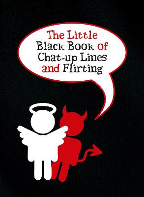 Book cover for The Little Black Book of Chat-up Lines and Flirting