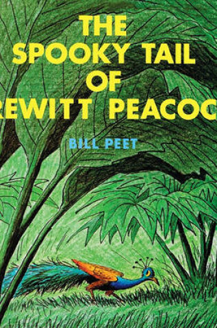Cover of The Spooky Tail of Prewitt Peacock