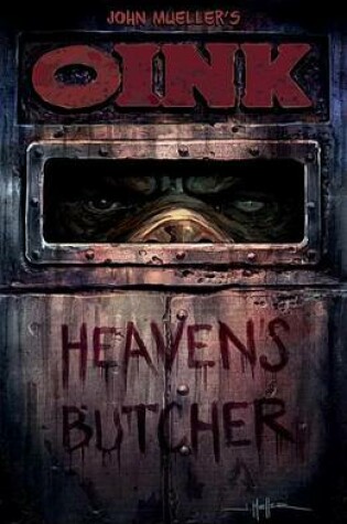 Cover of OINK: Heaven's Butcher
