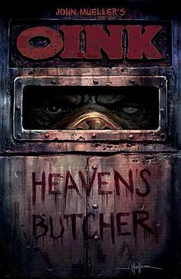 Book cover for OINK: Heaven's Butcher