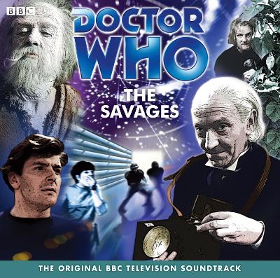 Book cover for Doctor Who: The Savages (TV Soundtrack)