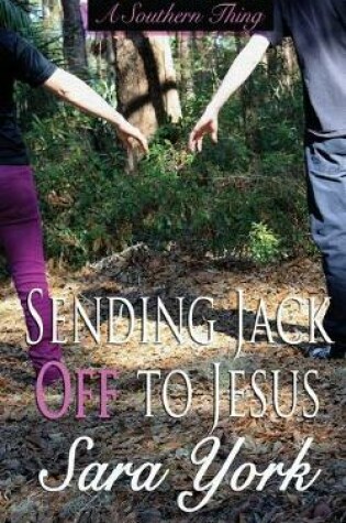 Cover of Sending Jack Off To Jesus