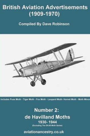 Cover of British Aviation Advertisements (1909-1970) Number 2. De Havilland Moths 1930-1944