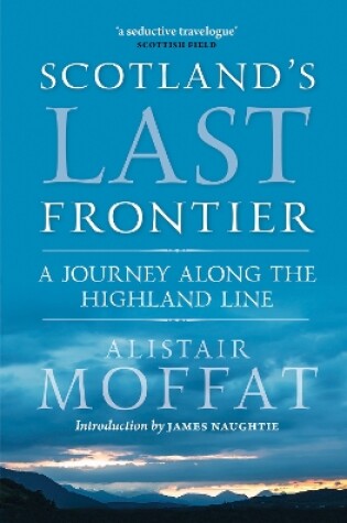 Cover of Scotland's Last Frontier