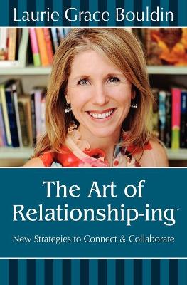 Book cover for The Art of Relationship-ing