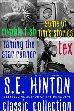 Cover of S.E. Hinton Classic Collection