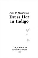 Cover of Dress Her in Indigo