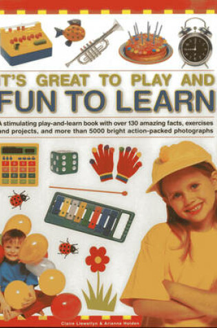 Cover of It's Great to Play and Fun to Learn