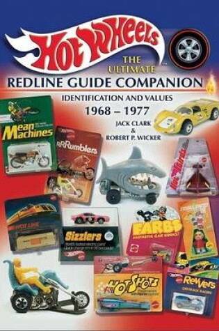 Cover of Hot Wheels the Ultimate Redline Guide Companion 1968-1977
