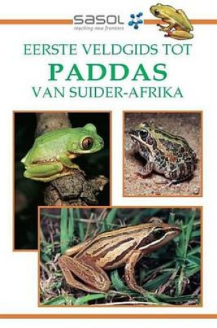 Cover of Eerste Veldgids Tot Paddas Van Suider Afrika