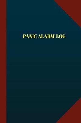 Cover of Panic Alarm Log (Logbook, Journal - 124 pages 6x9 inches