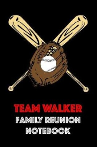 Cover of Team Walker Family Reunion Notebook