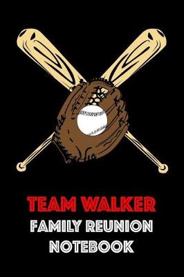 Book cover for Team Walker Family Reunion Notebook