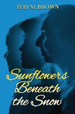 Book cover for Sunflowers Beneath the Snow