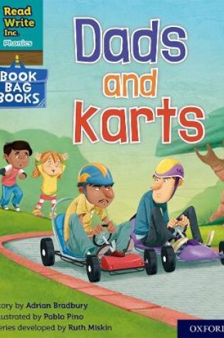 Cover of Read Write Inc. Phonics: Dads and karts (Orange Set 4 Book Bag Book 7)
