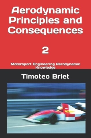 Cover of Aerodynamic Principles and Consequences - 2
