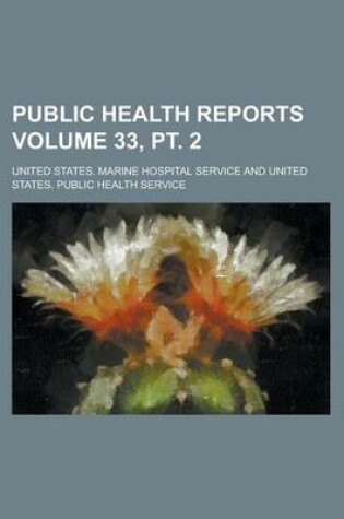 Cover of Public Health Reports Volume 33, PT. 2